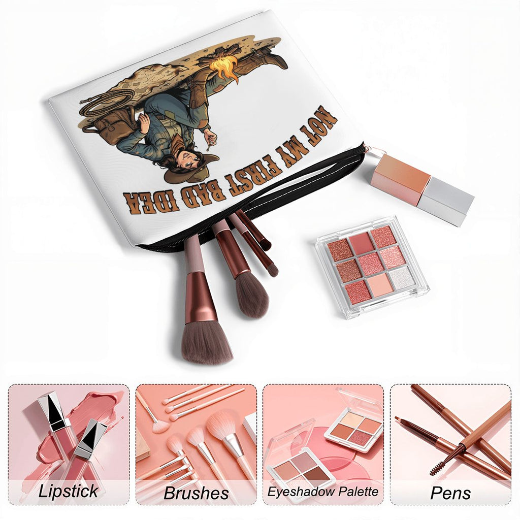 Not My First Bad Idea Cowgirl Travel Makeup Pouch