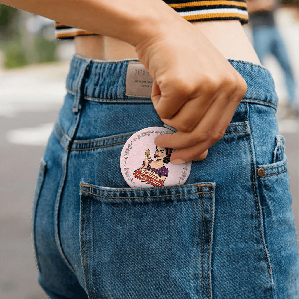 50s Retro Compact Pocket Mirror - Too Glam to Give a Damn